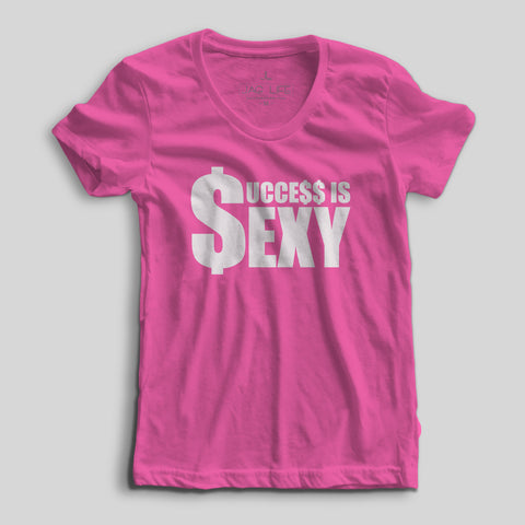 Success is Sexy Ladies Tee | Pink